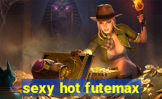 sexy hot futemax